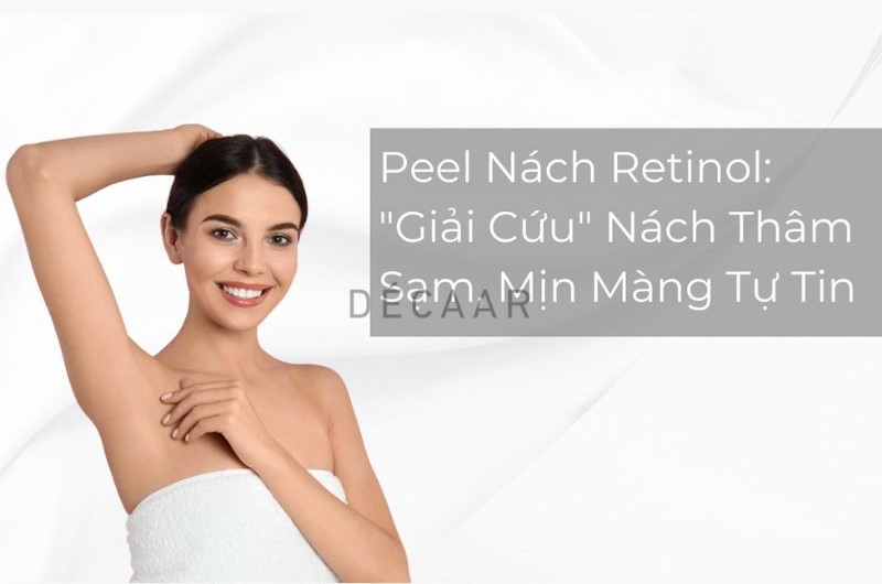 peel nách retinol